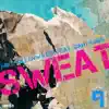 Mike Gillenwater - Sweat (feat. Gant-Man) - EP